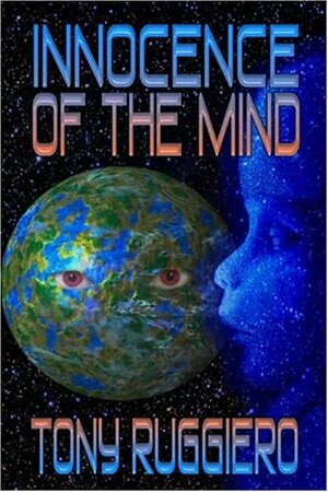 Innocence of the Mind by Tony Ruggiero