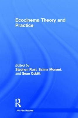 Ecocinema Theory and Practice by 