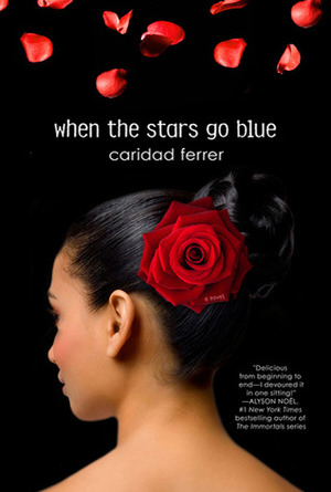 When the Stars Go Blue by Barbara Caridad Ferrer