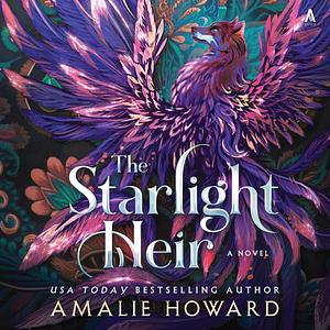 The Starlight Heir by Amalie Howard