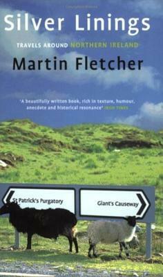 Silver Linings by Martin Fletcher