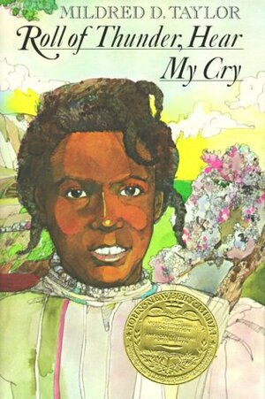 Roll of Thunder, Hear My Cry by Mildred D. Taylor