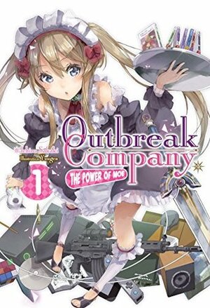 Outbreak Company: Volume 1 by Ichiro Sakaki