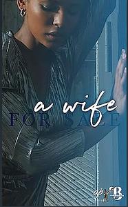 A Wife for Sale: An Emerald City Novella by The Editing Boutique, Aubreé Pynn, Aubreé Pynn