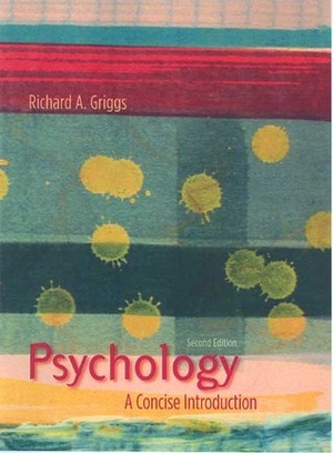 Psychology: A Concise Introduction by Richard A. Griggs