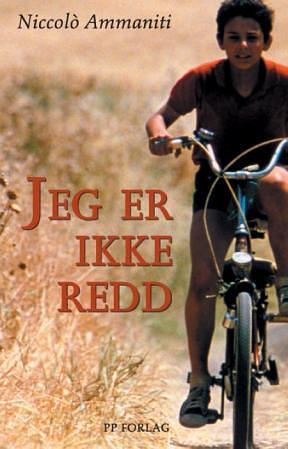 Jeg er ikke redd by Niccolò Ammaniti