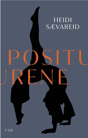 Positurene by Heidi Sævareid