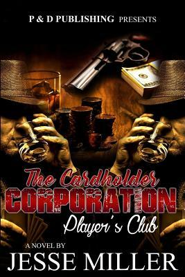 The Cardholder Corporation by Jesse Powell