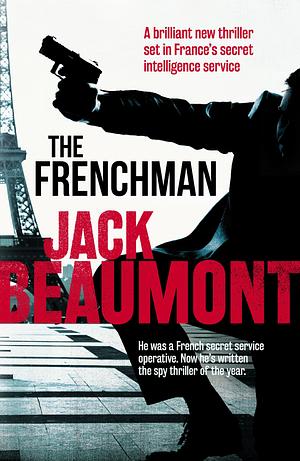 The Frenchman by Jack Beaumont