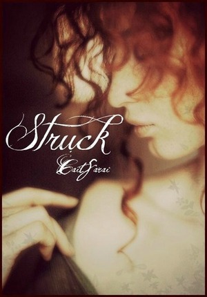 Struck (A Vampire Novel) by Cait Sarai