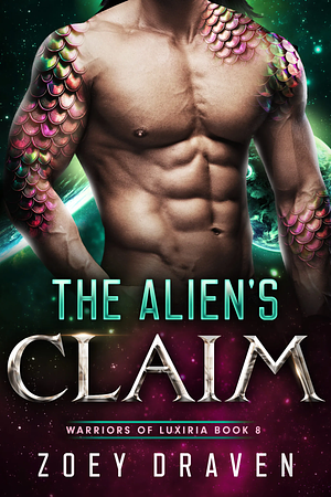 The Alien's Claim by Zoey Draven