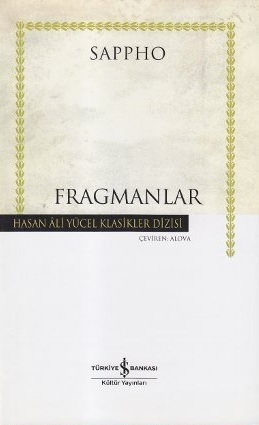 Fragmanlar by Sappho, Erdal Alova