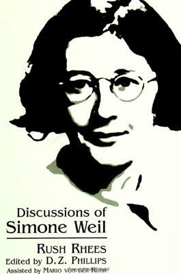 Discussions of Simone Weil by Rush Rhees