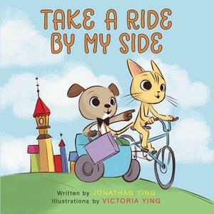Take a Ride by My Side by Jonathan Ying