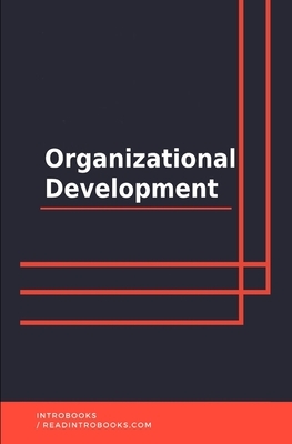 Organizational Development by Introbooks