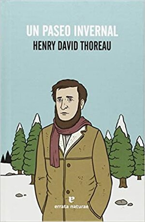 Una passeggiata d'inverno by Henry David Thoreau