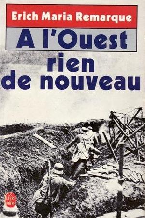 À l'ouest rien de nouveau by Erich Maria Remarque