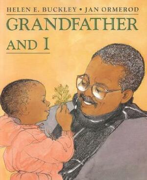 Grandfather and I by Helen E. Buckley