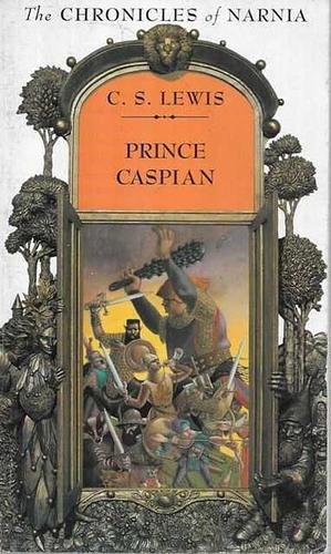 Prince Caspian by C.S. Lewis