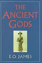 The Ancient Gods by E.O. James