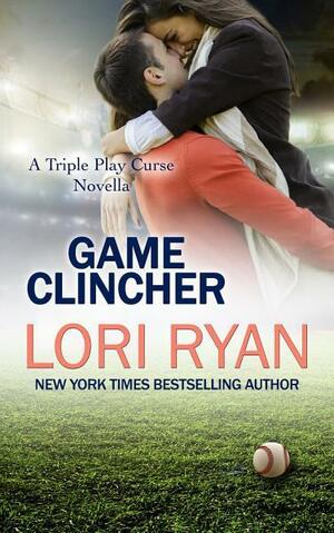 Game Clincher by Lori Ryan