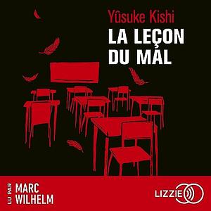 La leçon du mal by Yusuke Kishi