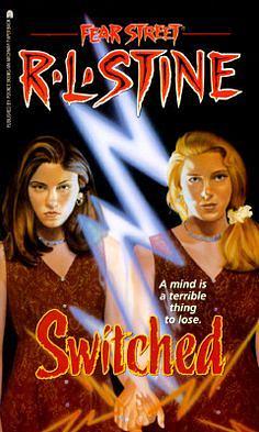 Switched (Fear Street Series) by R.L. Stine