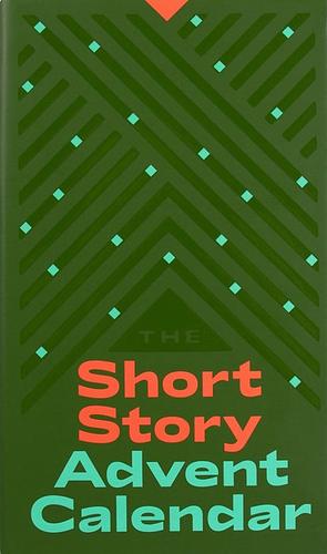 The 2023 Short Story Advent Calendar by Michael Hingston