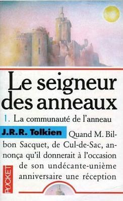 La communauté de l'anneau by J.R.R. Tolkien