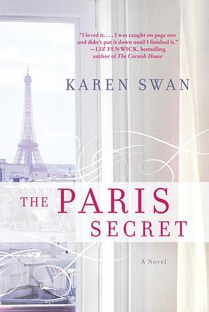 The Paris Secret by Karen Swan