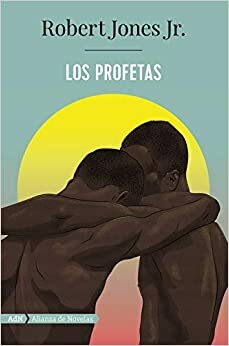 Los profetas by Robert Jones Jr.
