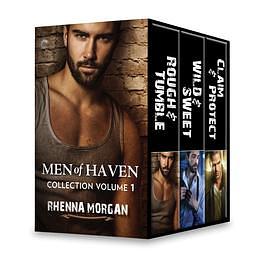 Men of Haven Collection Volume 1: Rough & Tumble\Wild & Sweet\Claim & Protect by Rhenna Morgan, Rhenna Morgan