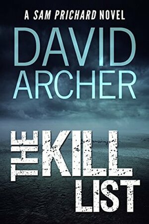 The Kill List by David Archer