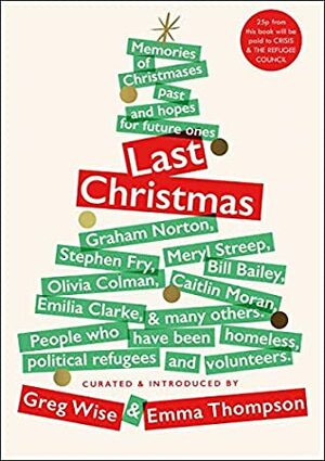 Last Christmas by Greg Wise, Emma Thompson