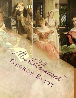 Middlemarch by George Eliot