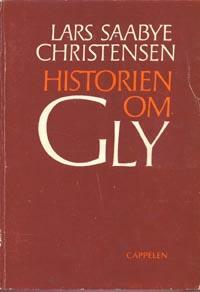Historien om Gly by Lars Saabye Christensen