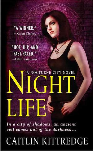 Night Life by Caitlin Kittredge