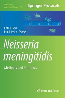 Neisseria Meningitidis: Methods and Protocols by 
