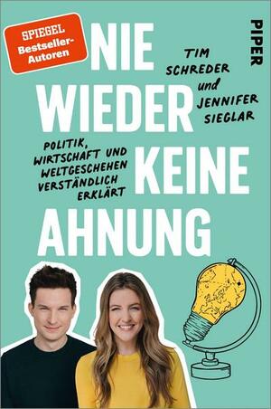 Nie wieder keine Ahnung by Tim Schreder, Jennifer Sieglar