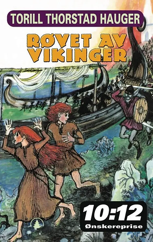 Røvet av vikinger by Torill Thorstad Hauger