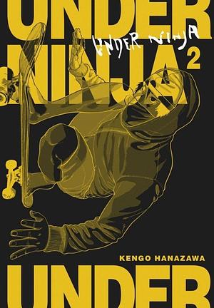 Under Ninja (vol. 2) by Kengo Hanazawa