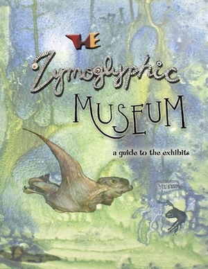 The Zymoglyphic Museum by Jim Stewart