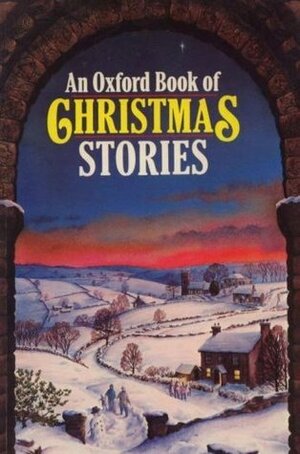An Oxford Book of Christmas Stories by Judy Brown, Dennis Pepper
