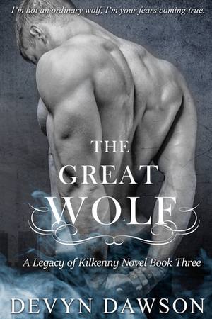 The Great Wolf by Devyn Dawson