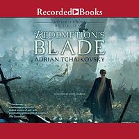 Redemption's Blade by Adrian Tchaikovsky