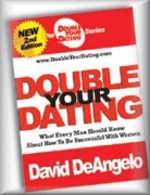 Double Your Dating by David DeAngelo