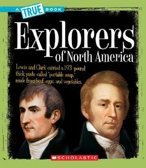 Explorers of North America by Christine Taylor-Butler