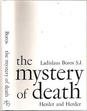 The Mystery of Death by Ladislaus Boros