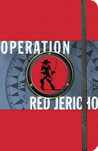 Operation Red Jericho by Joshua Mowll