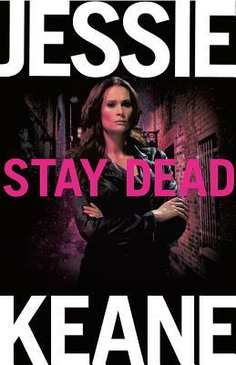 Stay Dead by Jessie Keane